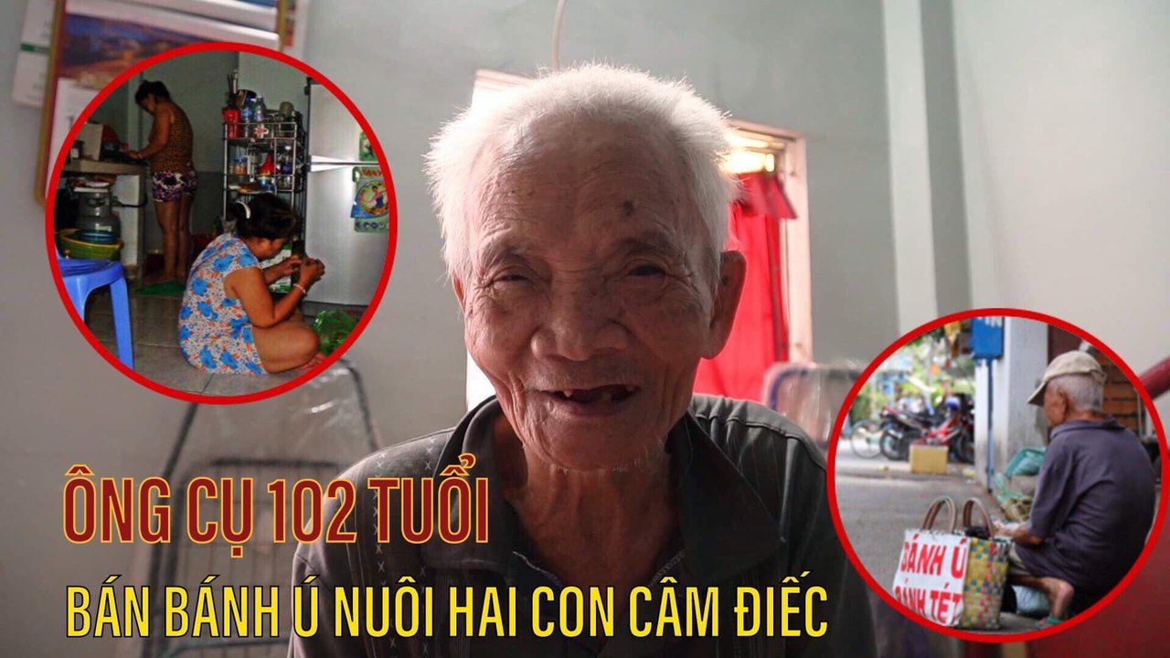 Ông cụ 102 tuổi bán bánh ú nuôi 2 con câm điếc