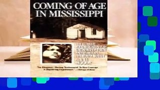 Coming of Age in Mississippi: The Classic Autobiography of Growing Up Poor and Black in the
