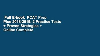 Full E-book  PCAT Prep Plus 2018-2019: 2 Practice Tests + Proven Strategies + Online Complete