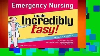 [GIFT IDEAS] Emergency Nursing Made Incredibly Easy! (Incredibly Easy! Series (R))