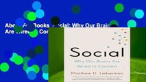 About For Books  Social: Why Our Brains Are Wired to Connect  Review