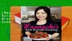 [Read] Maangchi's Real Korean Cooking: Authentic Dishes for the Home Cook  For Free