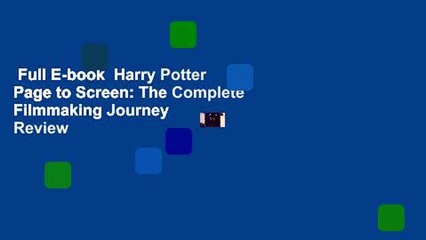 Full E-book  Harry Potter Page to Screen: The Complete Filmmaking Journey  Review