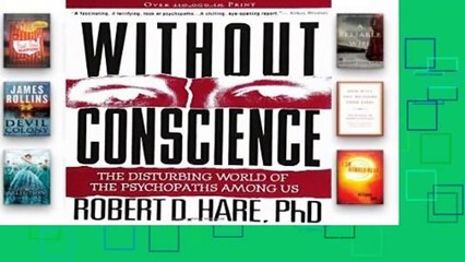 Full E-book  Without Conscience: The Disturbing World of the Psychopaths Among Us Complete