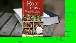 About For Books  Root Cellaring: Natural Cold Storage of Fruits  Vegetables  For Kindle