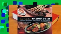 Online The Food of Indonesia: Delicious Recipes from Bali, Java and the Spice Islands [Indonesian