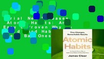 Trial New Releases  Atomic Habits: An Easy & Proven Way to Build Good Habits & Break Bad Ones by