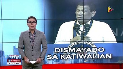 Pangulong #Duterte, dismayado sa patuloy na korupsyon sa bansa