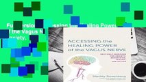 Full version  Accessing the Healing Power of the Vagus Nerve: Self-Help Exercises for Anxiety,