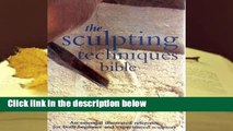 Full version  Sculpting Techniques Bible  For Kindle