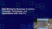 Data Mining for Business Analytics: Concepts, Techniques, and Applications with Jmp Pro
