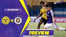 PREVIEW | CERES NEGROS - HÀ NỘI | AFC CUP| Quyết tâm phục thù | HANOI FC