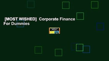 [MOST WISHED]  Corporate Finance For Dummies