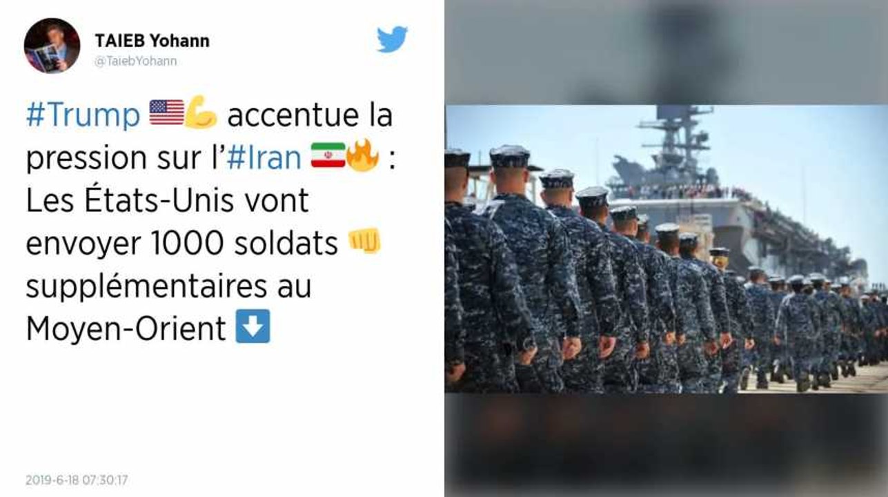 Tensions avec l'Iran. Washington envoie 1 000 militaires supplémentaires