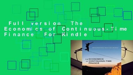Full version  The Economics of Continuous-Time Finance  For Kindle