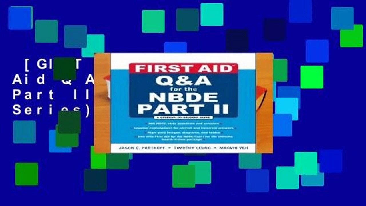 [GIFT IDEAS] First Aid Q A for the NBDE Part II (First Aid Series)