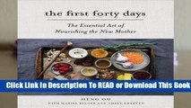 Full version  The First Forty Days: The Essential Art of Nourishing the New Mother  Review
