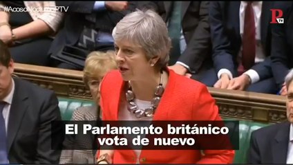 Muchos escenarios para el Brexit a la espera de la segunda votación del Parlamento