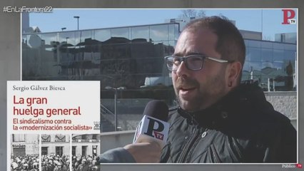 Sergio Gálvez y "La gran huelga general" - En la Frontera, 13 de febrero de 2018