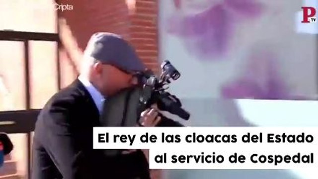 El rey de las cloacas del Estado, al servicio de Cospedal