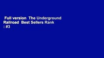 Full version  The Underground Railroad  Best Sellers Rank : #3