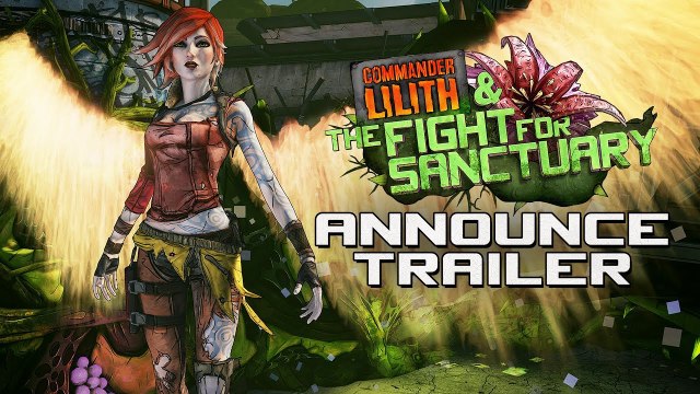Borderlands 2 Commander Lilith & the Fight for Sanctuary Official Trailer | E3 2019