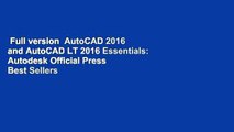 Full version  AutoCAD 2016 and AutoCAD LT 2016 Essentials: Autodesk Official Press  Best Sellers