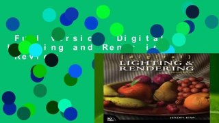 Full version  Digital Lighting and Rendering  Review