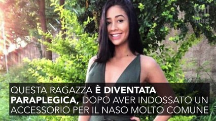 Ragazza diventa paraplegica dopo aver indossato un accessorio per il naso