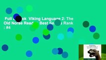 Full E-book  Viking Language 2: The Old Norse Reader  Best Sellers Rank : #4
