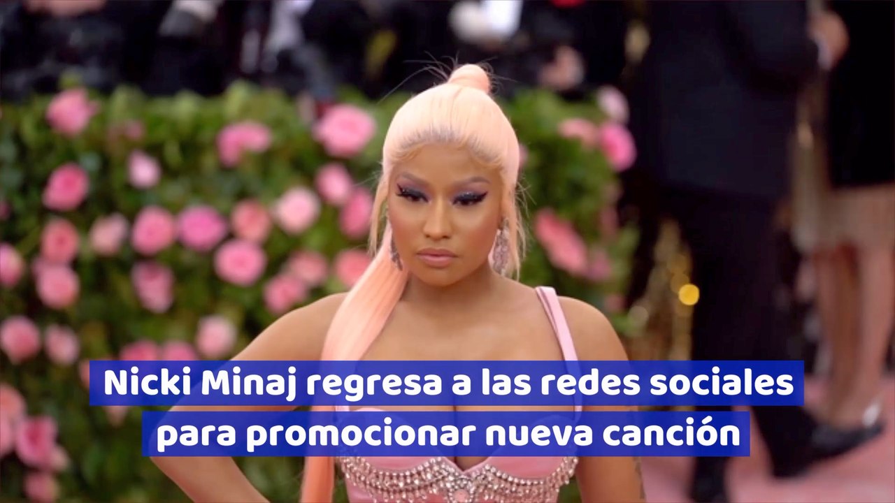 Nicki Minaj regresa a las redes sociales para promocionar nueva canción