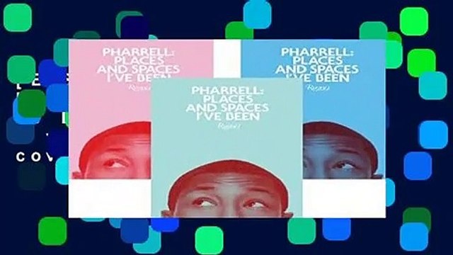 [BEST SELLING] Pharrell: Places and Spaces I ve Been: Places Spaces I ve Been (Colour of cover