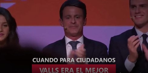 Au Revoir, Valls: cuando Cs presumía de fichaje