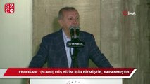 Erdoğan’dan S-400 açıklaması