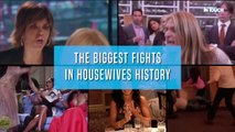 Biggest Fights In Housewives History