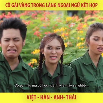 Clip hài: Cô gái vàng trong làng ngoại ngữ kết hợp - YAN News