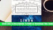 Online The Perfectionists: How Precision Engineers Created the Modern World  For Online