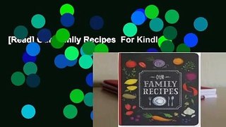 [Read] Our Family Recipes  For Kindle