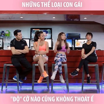 Clip hài: Những thể loại con gái ĐỘ cỡ nào cũng không thoát ế - YAN News