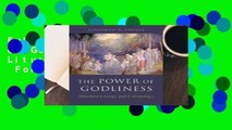 Full E-book The Power of Godliness: Mormon Liturgy and Cosmology  For Kindle