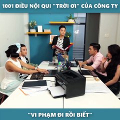 Clip hài: 1001 điều nội quy TRỜI ƠI của công ty - YAN News