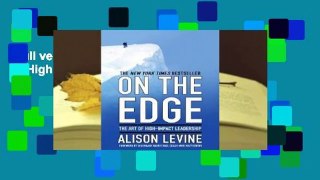Full version  On the Edge: The Art of High-Impact Leadership Complete