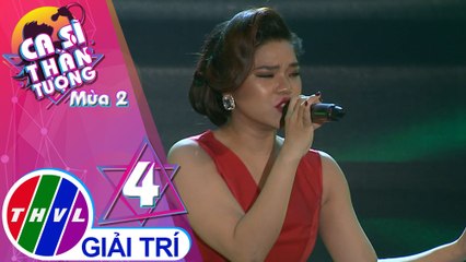 THVL | Ca sĩ thần tượng 2019 - Tập 4[2]: Nỗi đau ngự trị - Trần Thị Như Mai