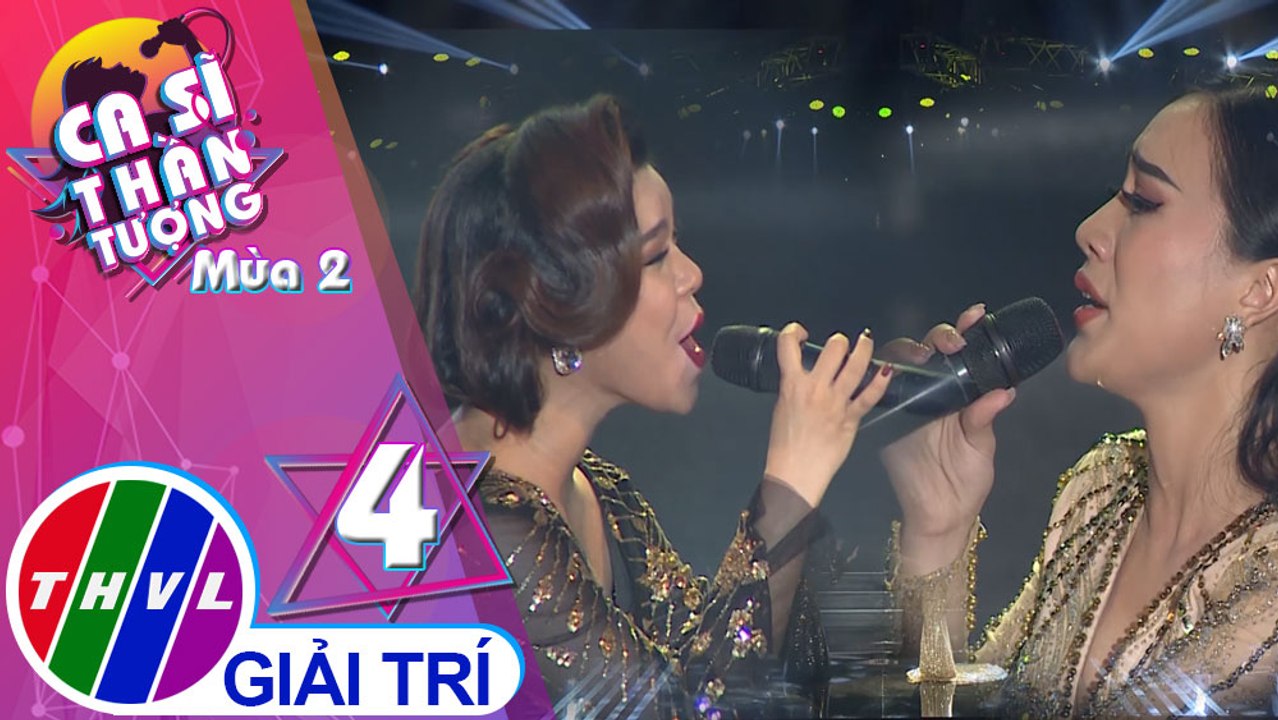 THVL | Ca sĩ thần tượng 2019 - Tập 4[6]: Duyên phận - Trần Thị Như Mai, Nguyễn Thị Hiền