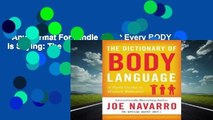 Any Format For Kindle  What Every BODY is Saying: The Field Guide by Joe Navarro