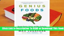 Online Genius Foods: Become Smarter, Happier, and More Productive While Protecting Your Brain for