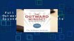 Full version  The Outward Mindset: Seeing Beyond Ourselves Complete