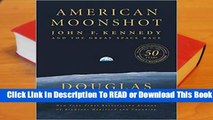 Full E-book American Moonshot: John F. Kennedy and the Great Space Race  For Online