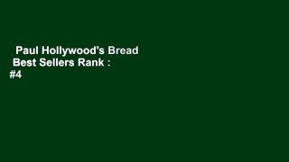 Paul Hollywood's Bread  Best Sellers Rank : #4