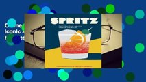 Online Spritz: Italy's Most Iconic Aperitivo Cocktail, with Recipes  For Free